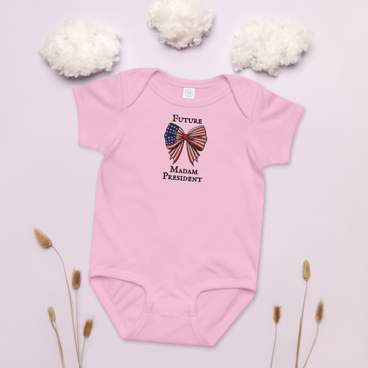 "Future Madam President" Baby Bodysuit
